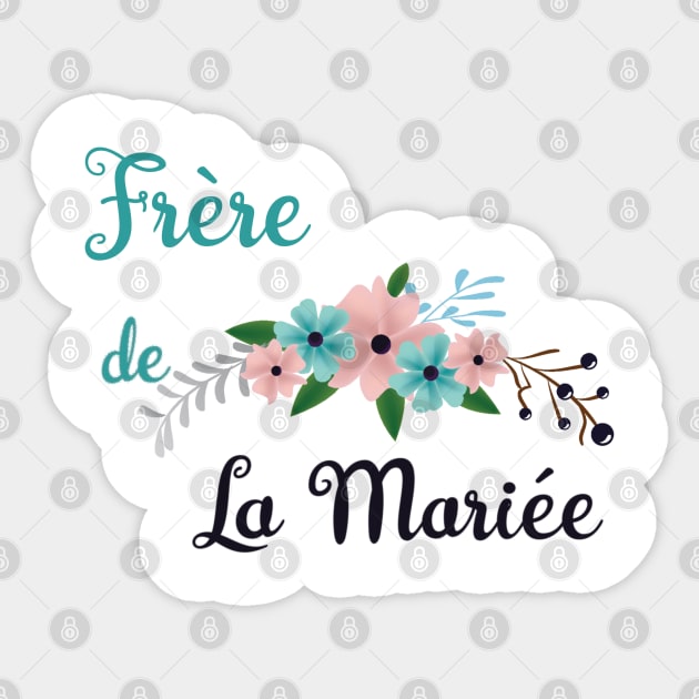 Frere de la mariee Sticker by ChezALi